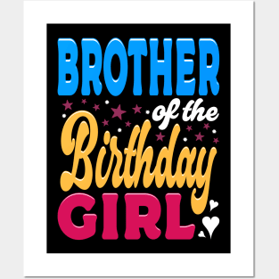 Brother Of The Birthday Girl Typography Family Posters and Art